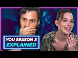 Netflix’s YOU Season 3 Explained | Season 4 Teases | Victoria Pedretti, Penn Badgley