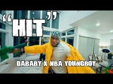 DABABY X NBA YOUNGBOY – HIT [Official Video]