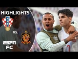 Spain advances to Euro 2020 quarterfinals after 8-goal thriller vs. Croatia | Highlights | ESPN FC