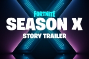 Fortnite – Season X – Story Trailer
