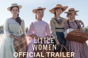 LITTLE WOMEN – Official Trailer (HD)