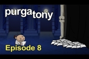 Purgatony Episode 08 – What?! Dreams May Come?!